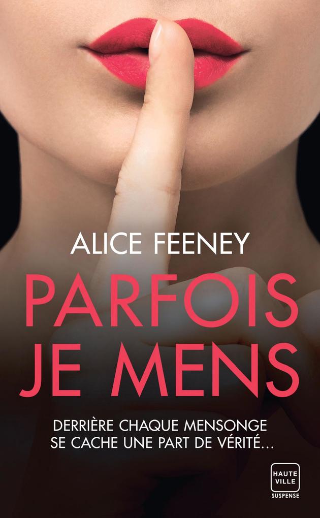 Produktbild: Parfois je mens | Alice Feeney