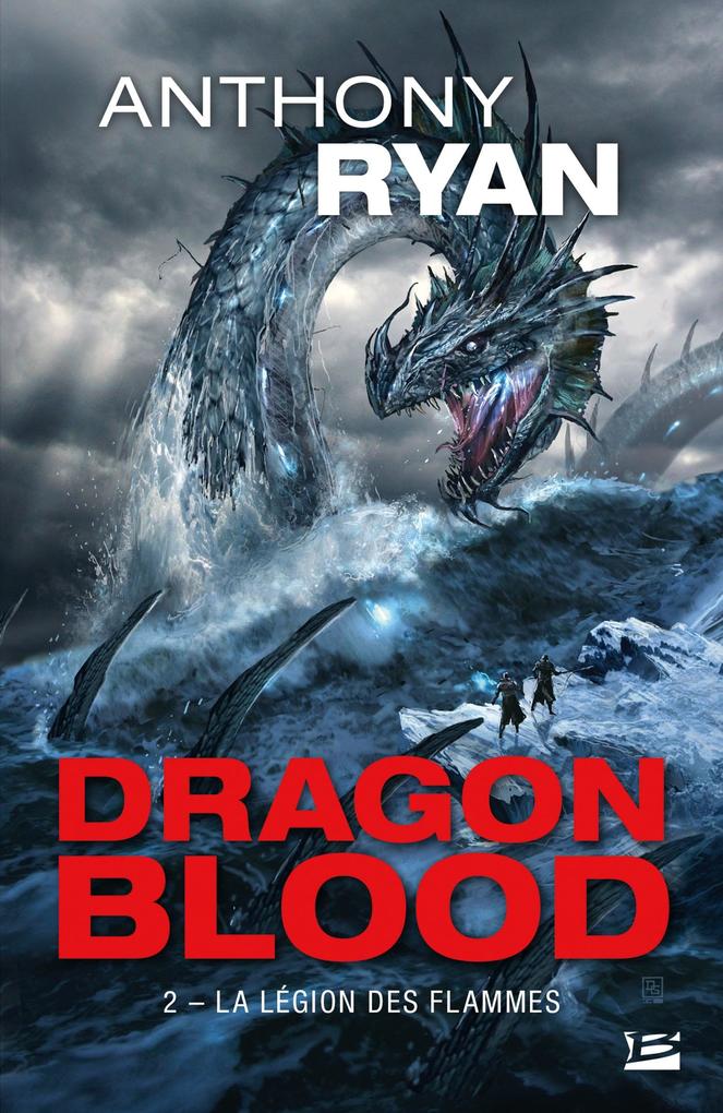 Produktbild: Dragon Blood, T2 : La Légion des flammes | Anthony Ryan
