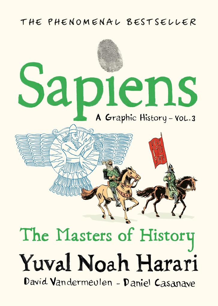 Produktbild: Sapiens A Graphic History, Volume 3 | Yuval Noah Harari
