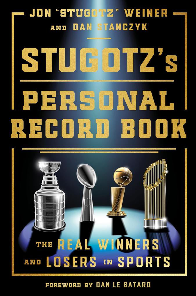 Produktbild: Stugotz's Personal Record Book | Jon "Stugotz" Weiner, Dan Stanczyk