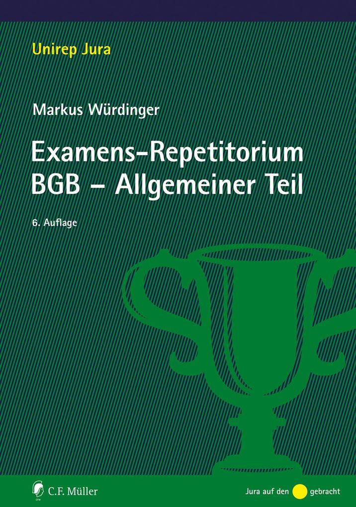 Produktbild: Examens-Repetitorium BGB-Allgemeiner Teil | Markus Würdinger