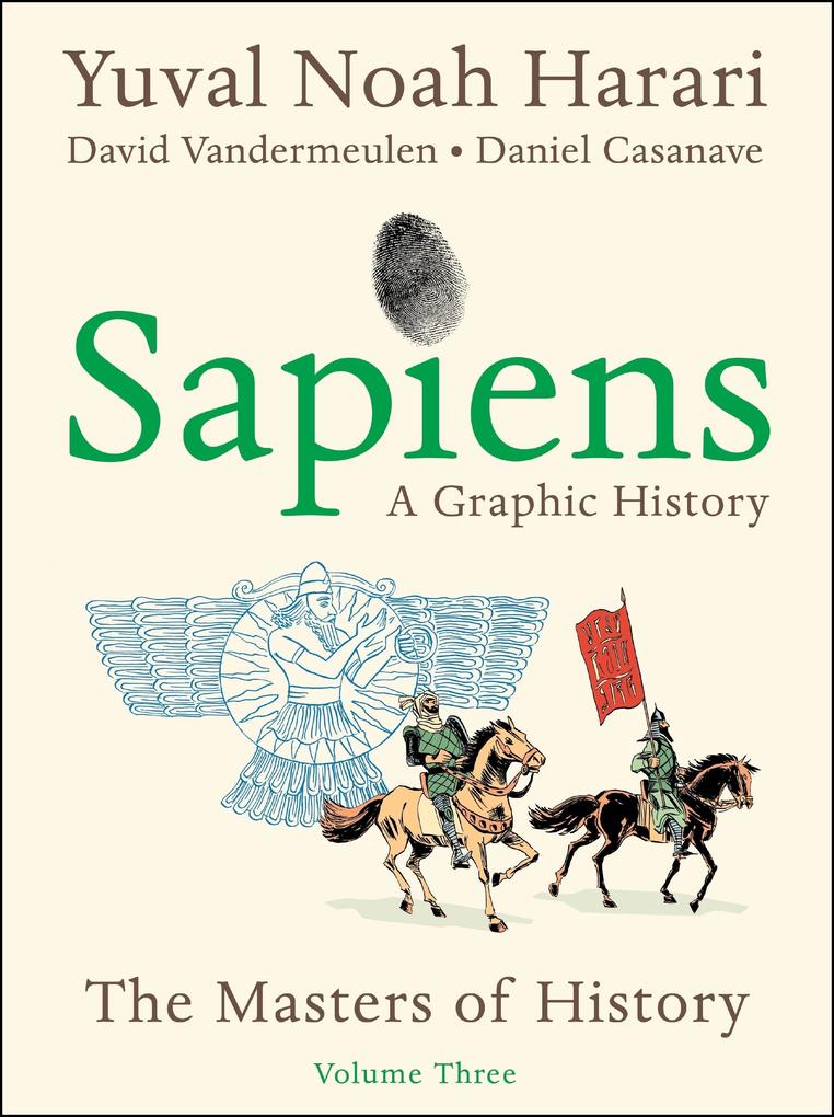 Produktbild: Sapiens: A Graphic History, Volume 3 | Yuval Noah Harari