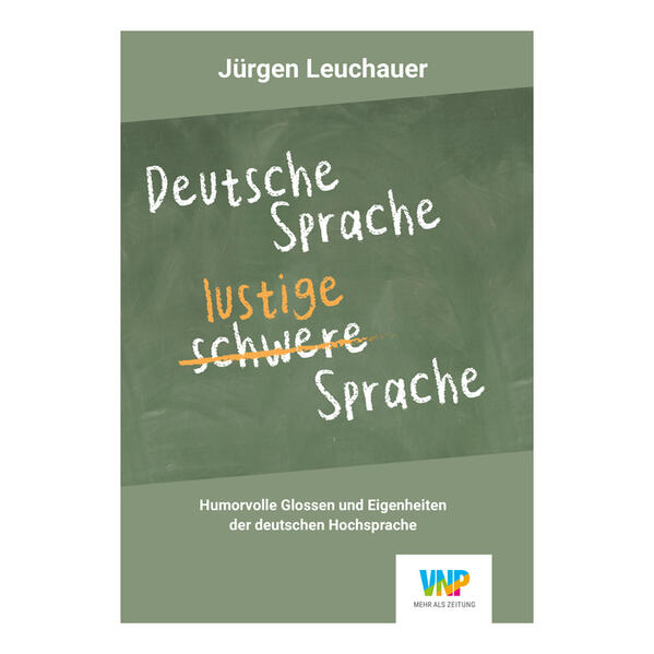 Produktbild: Deutsche Sprache - lustige Sprache | Jürgen Leuchauer