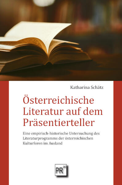 Produktbild: Österreichische Literatur auf dem Präsentierteller | Katharina Schätz
