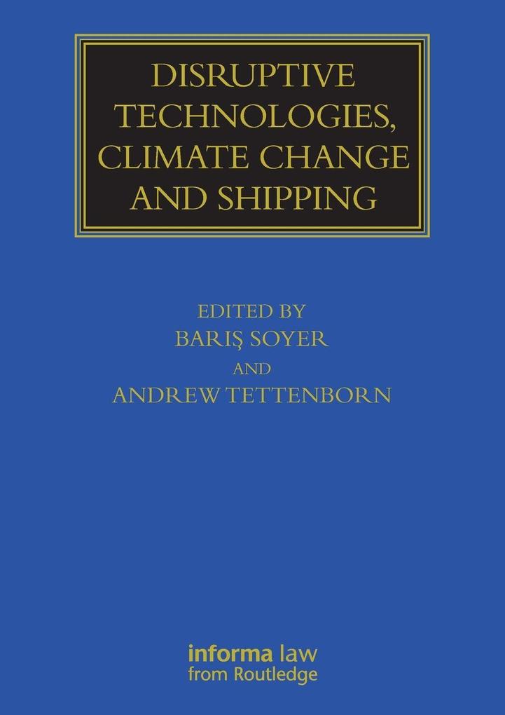 Produktbild: Disruptive Technologies, Climate Change and Shipping