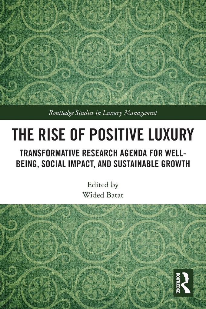Produktbild: The Rise of Positive Luxury