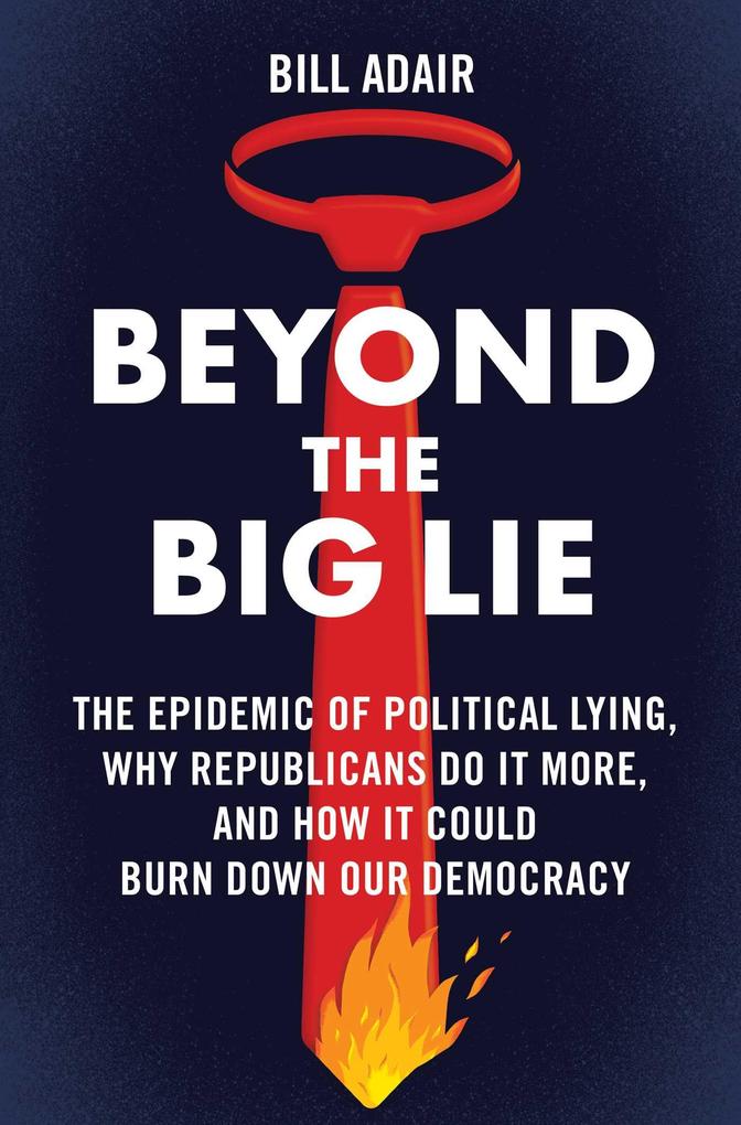 Produktbild: Beyond the Big Lie | Bill Adair