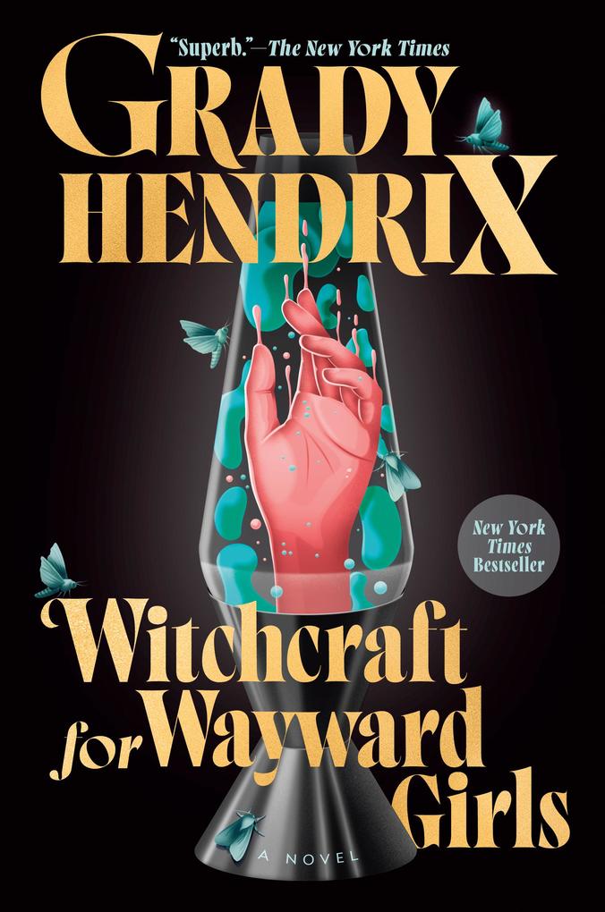 Produktbild: Witchcraft for Wayward Girls | Grady Hendrix