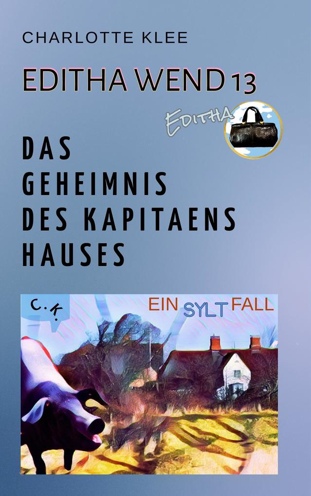 Produktbild: Das Geheimnis des Kapitänshauses | Charlotte Klee