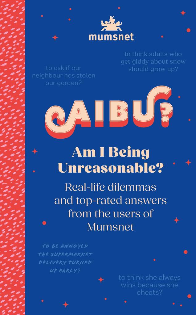 Produktbild: Am I Being Unreasonable? | Mumsnet