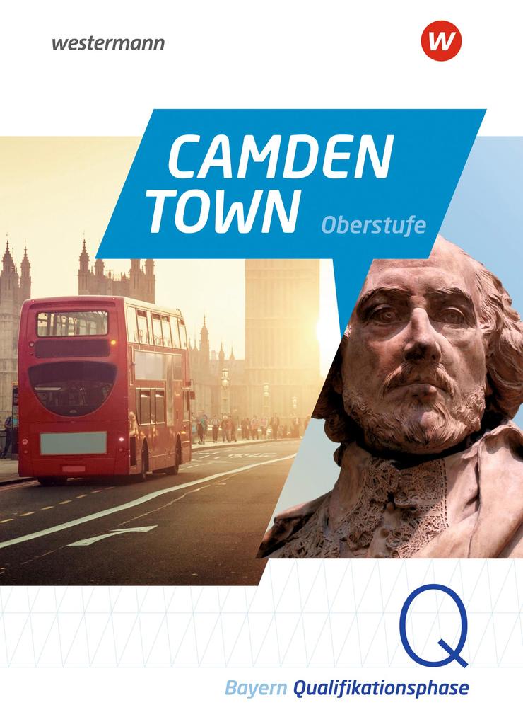 Produktbild: Camden Town Oberstufe. Textbook. Qualifikationsphase. Für die Sekundarstufe II in Bayern