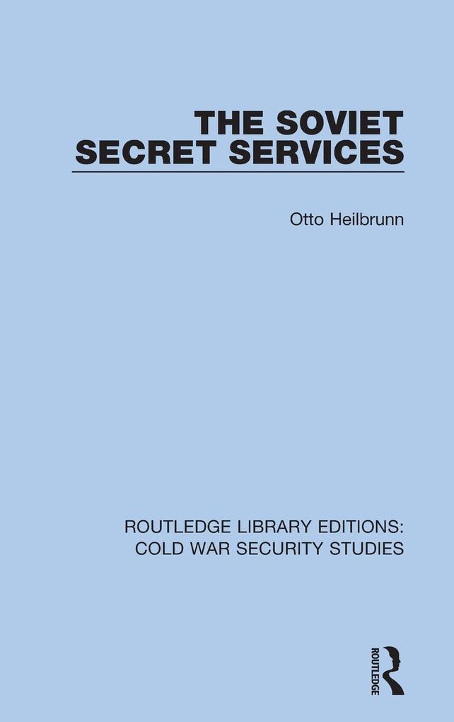 Produktbild: The Soviet Secret Services | Otto Heilbrunn