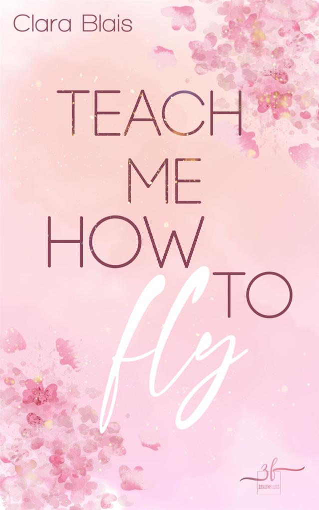 Produktbild: Teach Me How To Fly | Clara Blais