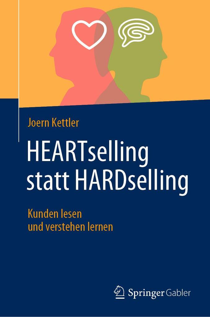 Produktbild: HEARTselling statt HARDselling | Joern Kettler