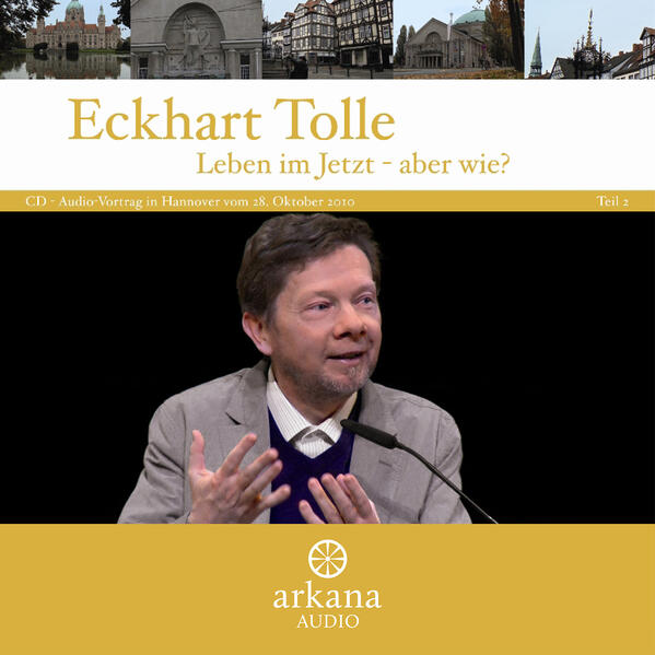 Produktbild: Leben im Jetzt - aber wie? | Eckhart Tolle