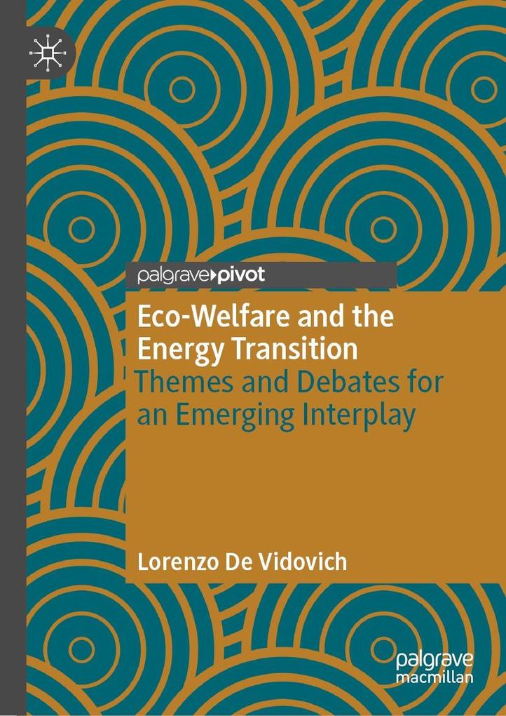 Produktbild: Eco-Welfare and the Energy Transition | Lorenzo De Vidovich