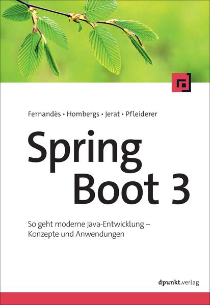 Produktbild: Spring Boot 3 | François Fernandès, Tom Hombergs, Benedikt Jerat, Florian Pfleiderer