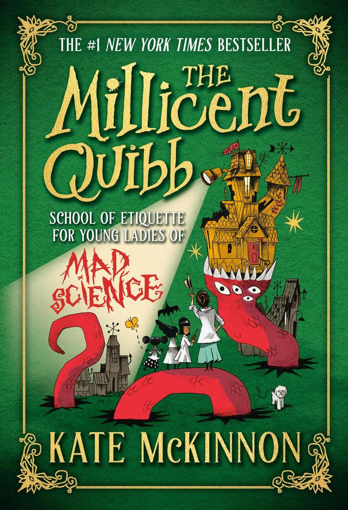 Produktbild: The Millicent Quibb School of Etiquette for Young Ladies of Mad Science | Kate Mckinnon