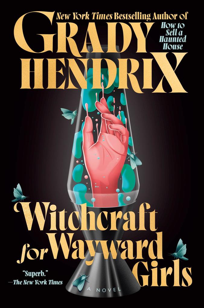 Produktbild: Witchcraft for Wayward Girls | Grady Hendrix
