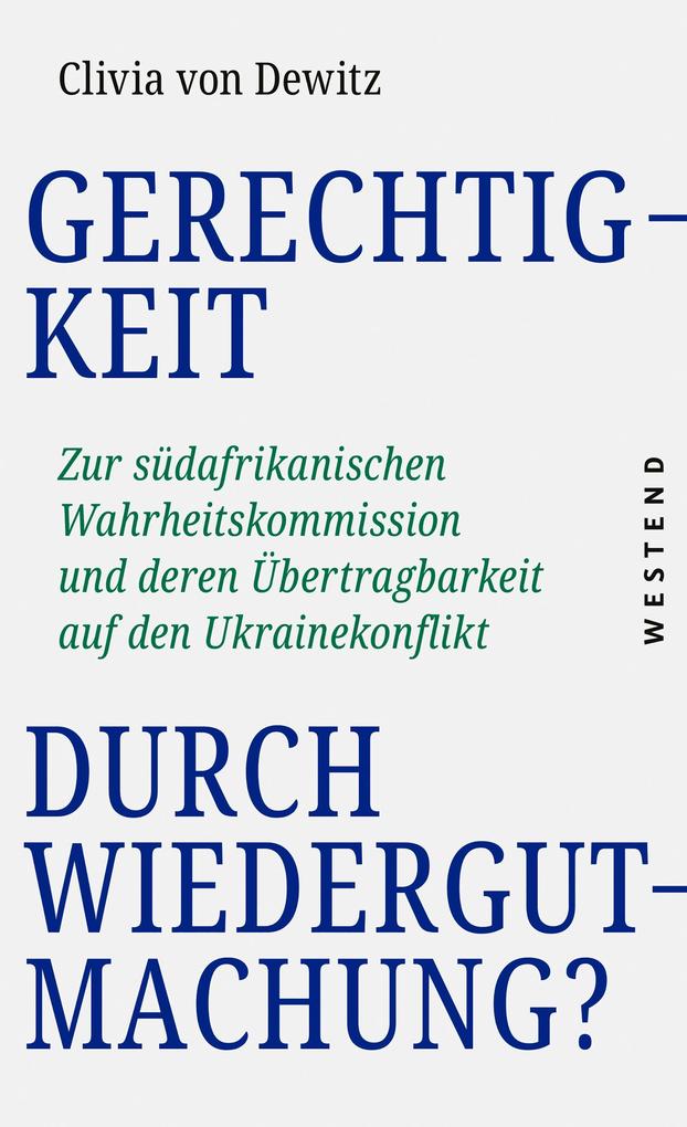 Produktbild: Gerechtigkeit durch Wiedergutmachung? | Clivia von Dewitz