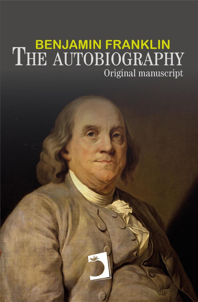 Produktbild: The autobiography of Benjamin Franklin | Benjamin Franklin
