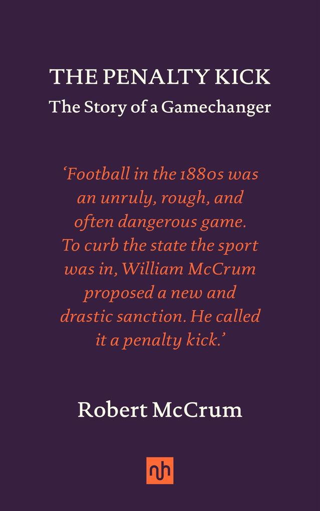 Produktbild: The Penalty Kick | Robert Mccrum