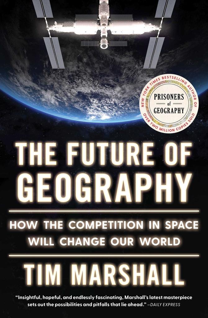 Produktbild: The Future of Geography | Tim Marshall