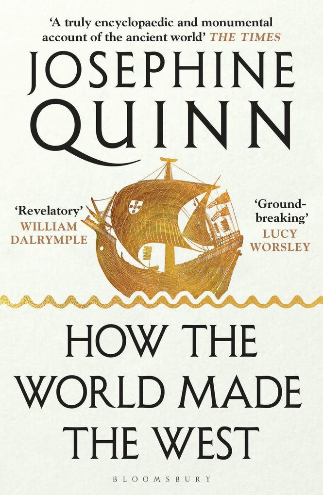 Produktbild: How the World Made the West | Josephine Quinn