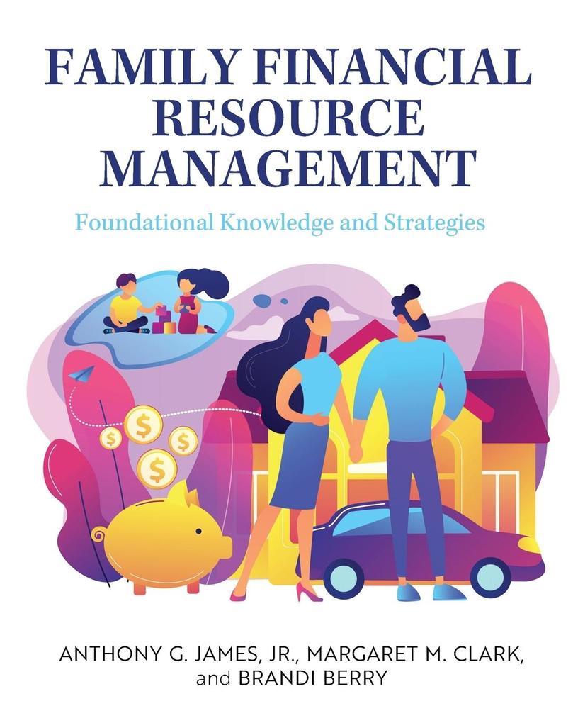 Produktbild: Family Financial Resource Management | Jr. Anthony G. James, Margaret M. Clark, Brandi Berry