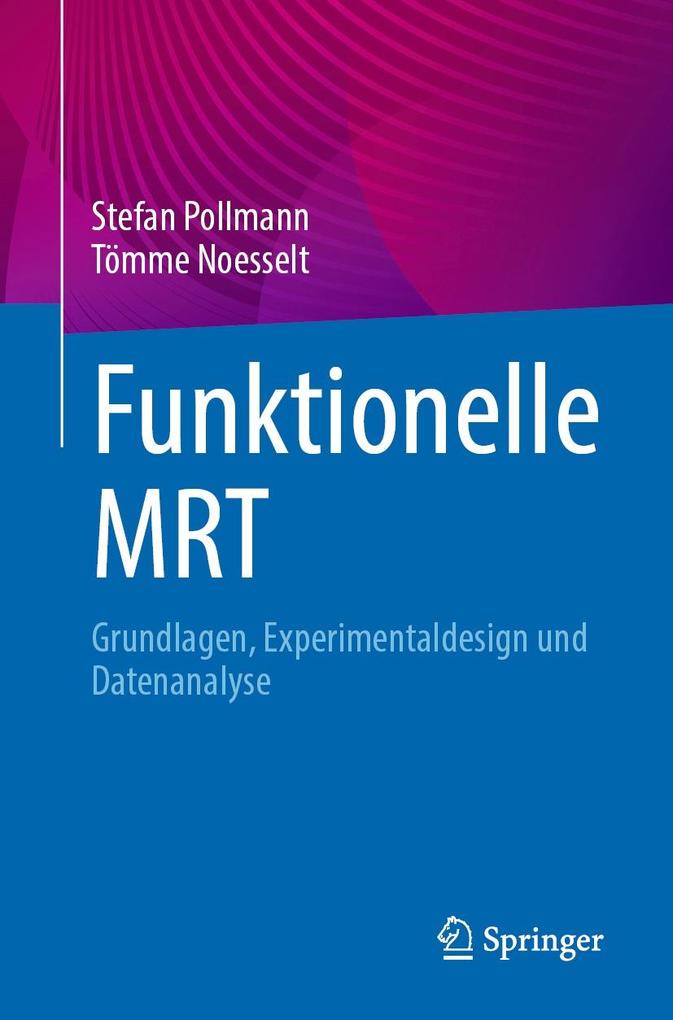 Produktbild: Funktionelle MRT | Stefan Pollmann, Tömme Noesselt