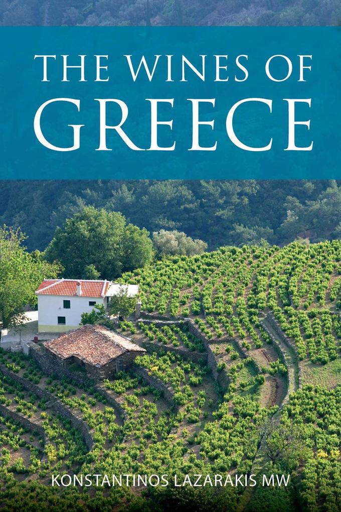 Produktbild: The Wines of Greece | Konstantinos Lazarakis