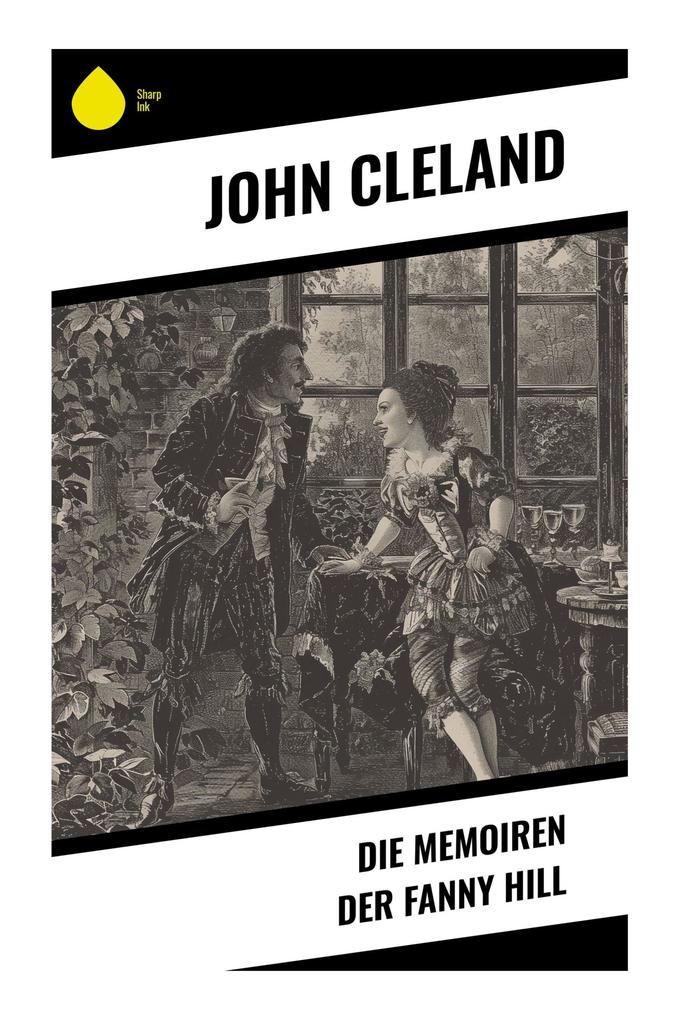 Produktbild: Die Memoiren der Fanny Hill | John Cleland