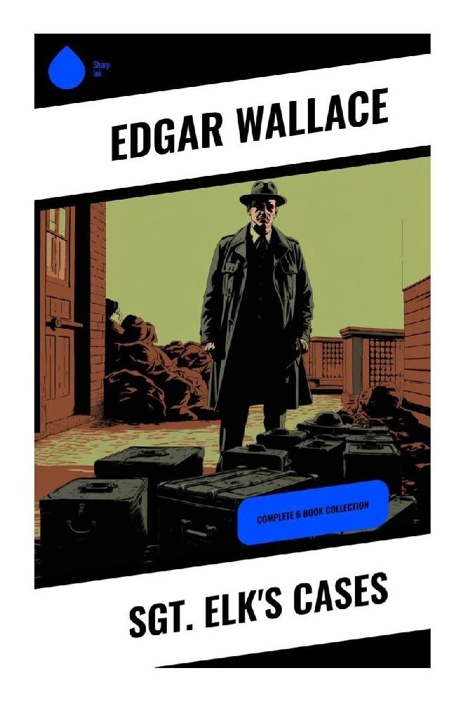 Produktbild: Sgt. Elk's Cases | Edgar Wallace