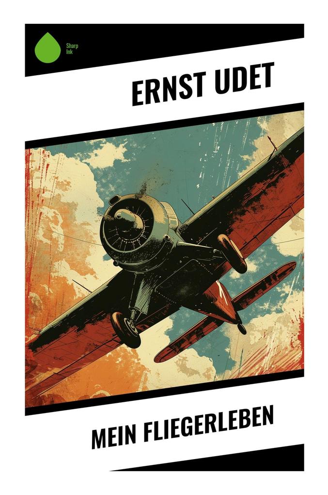 Produktbild: Mein Fliegerleben | Ernst Udet