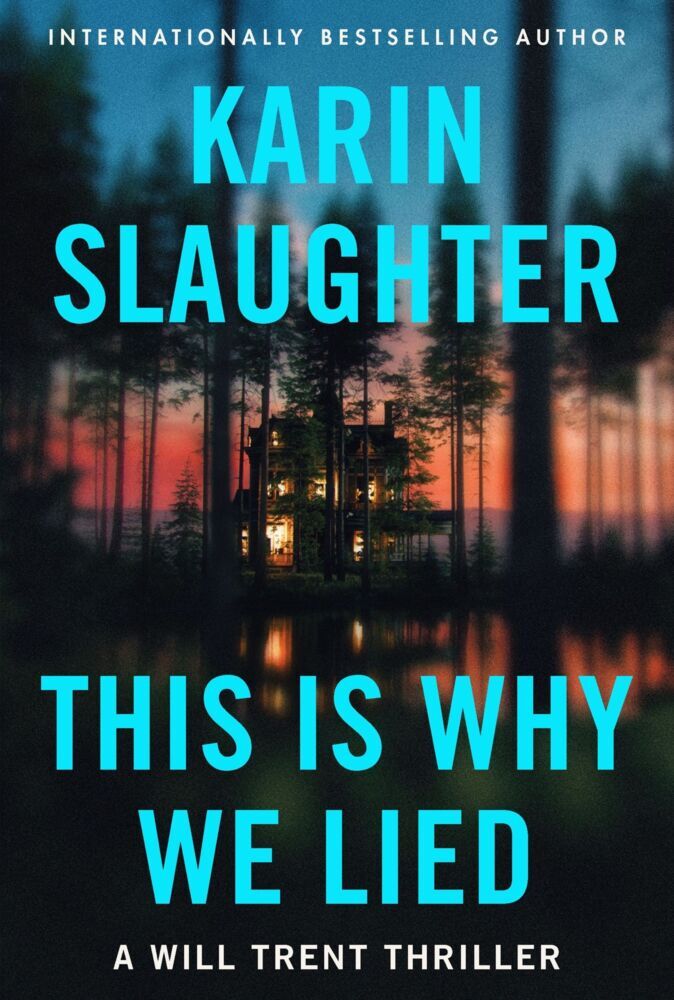 Produktbild: This Is Why We Lied | Karin Slaughter