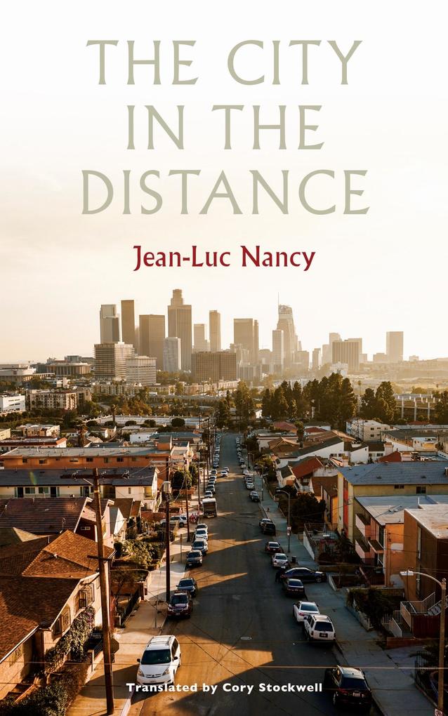 Produktbild: The City in the Distance | Jean-Luc Nancy