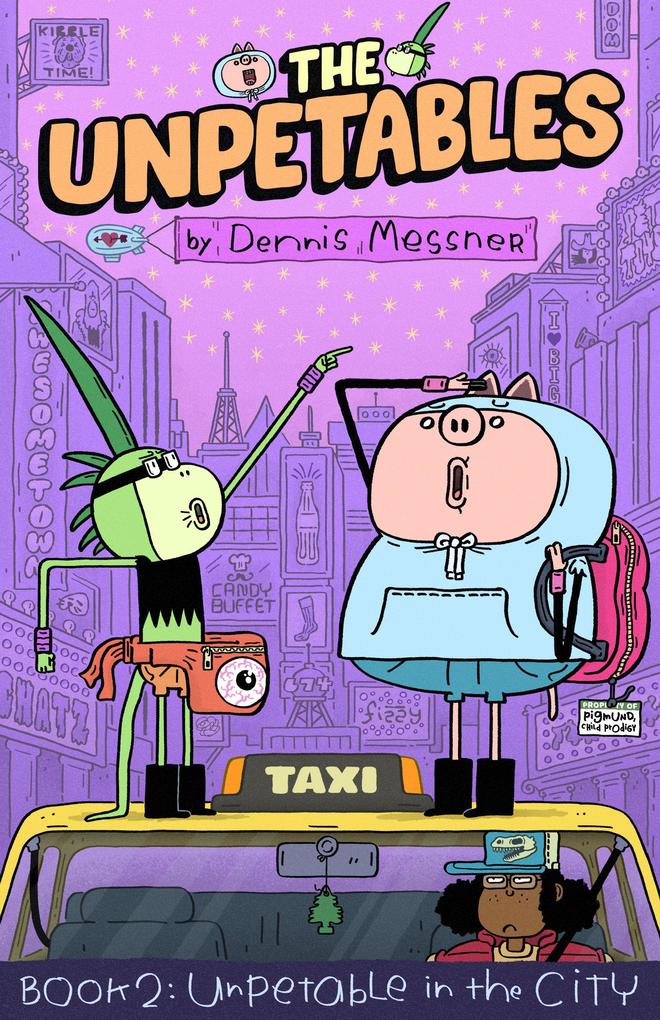 Produktbild: The Unpetables (Book 2): Unpetable in the City | Dennis Messner