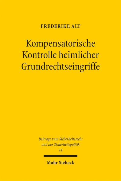 Produktbild: Kompensatorische Kontrolle heimlicher Grundrechtseingriffe | Frederike Alt