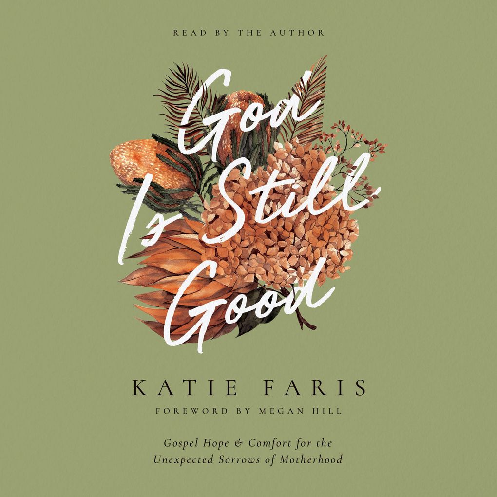 Produktbild: God Is Still Good | Katie Faris