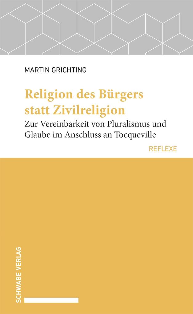 Produktbild: Religion des Bürgers statt Zivilreligion | Martin Grichting