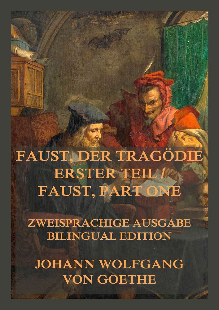 Produktbild: Faust, der Tragödie erster Teil / Faust, Part One | Johann Wolfgang Goethe