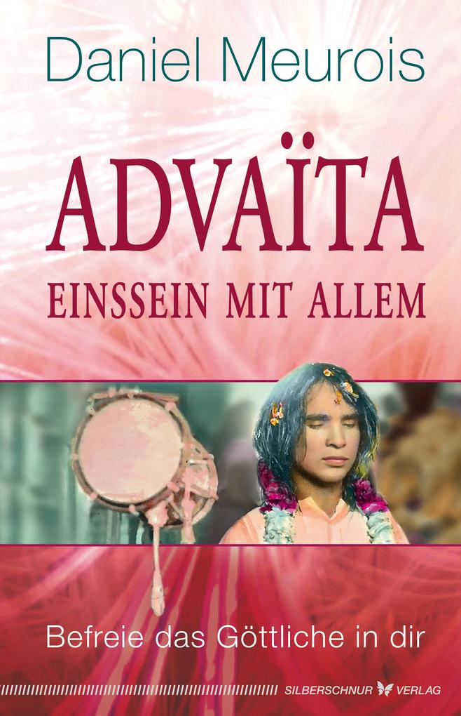 Produktbild: Advaita - Einssein mit Allem | Daniel Meurois