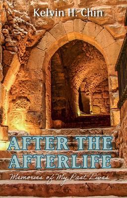 Produktbild: After the Afterlife | Kelvin H. Chin