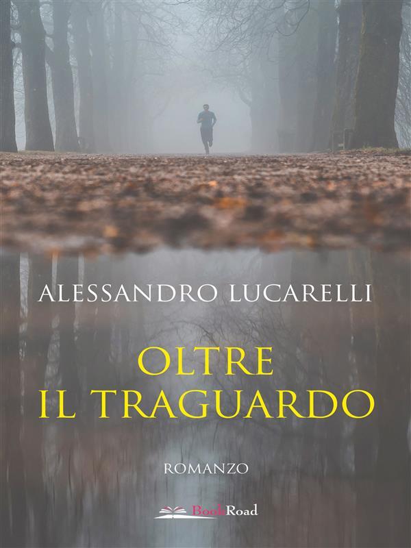 Produktbild: Oltre il traguardo | Alessandro Lucarelli