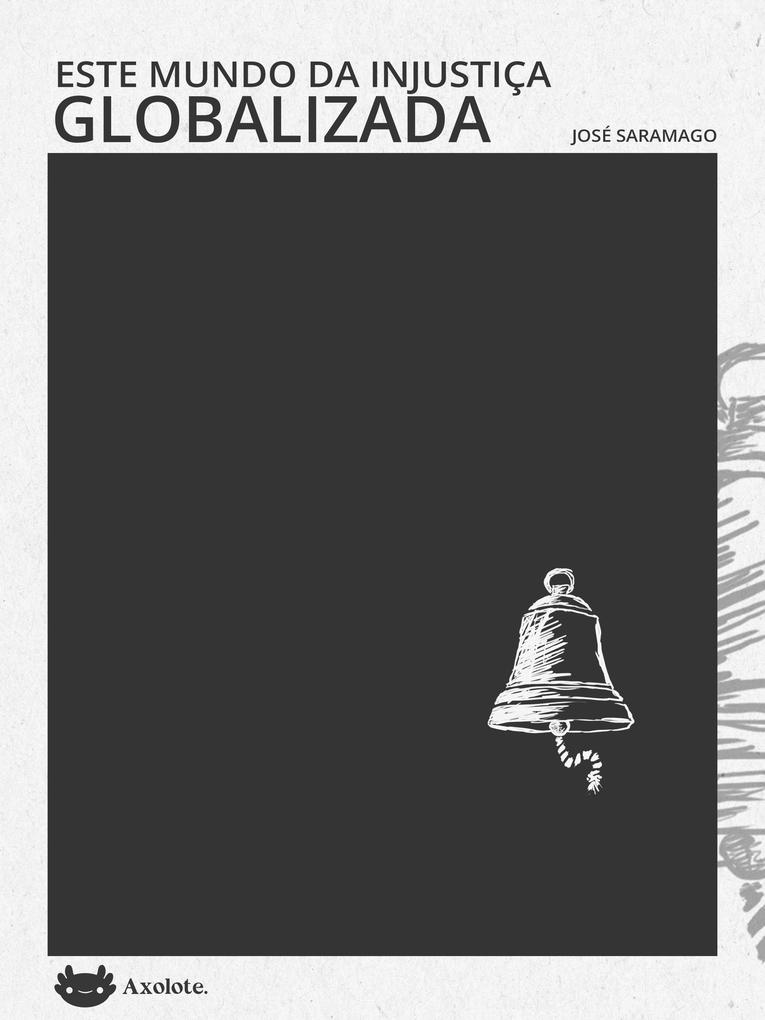 Produktbild: Este mundo da injustiça globalizada | José Saramago