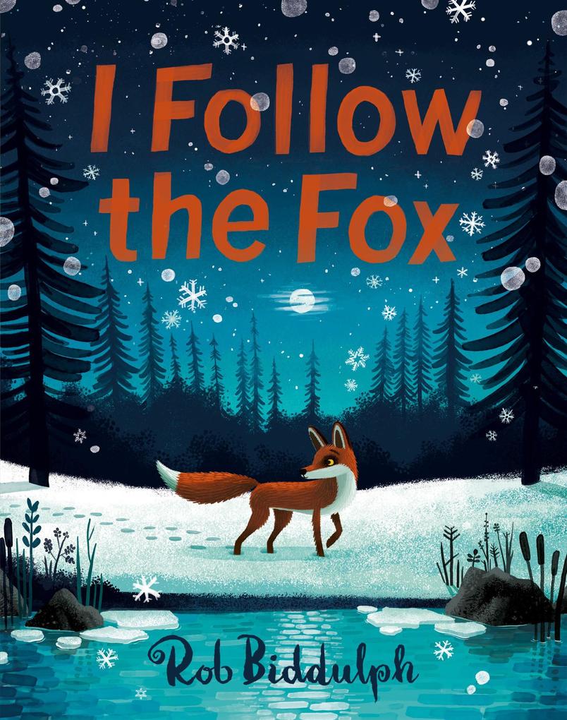 Produktbild: I Follow The Fox | Rob Biddulph