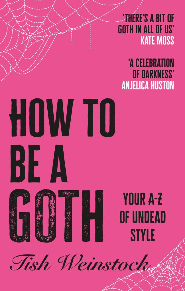 Produktbild: How to Be a Goth | Tish Weinstock