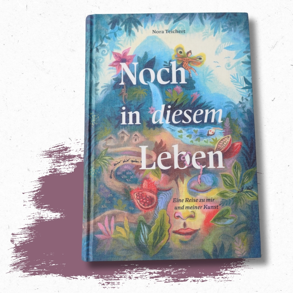 Weitere Ansicht: Noch in diesem Leben | Nora Teichert