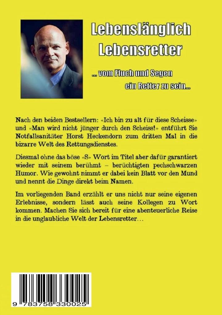 Weitere Ansicht: Lebenslänglich Lebensretter | Horst Heckendorn