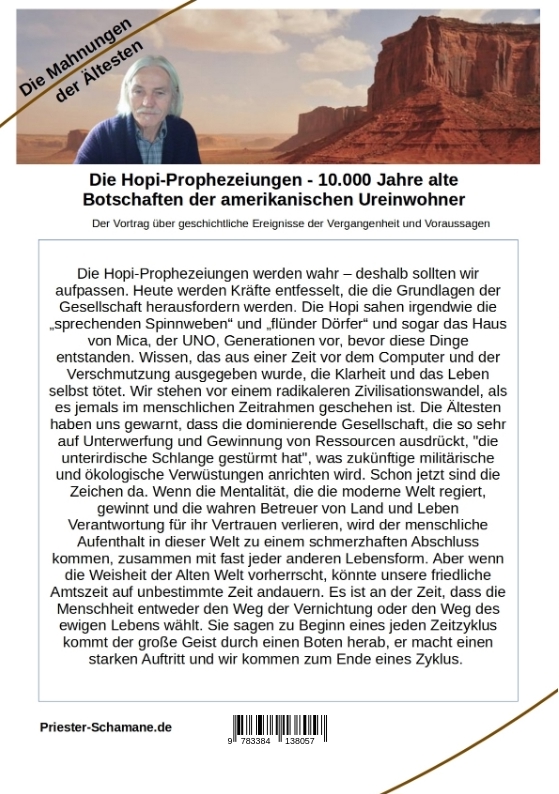 Weitere Ansicht: Die Hopi-Prophezeiungen - 10.000 Jahre alte Botschaften der amerikanischen Ureinwohner | Priester-Schamane